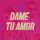 DAME TU AMOR